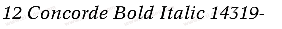12 Concorde Bold Italic 14319字体转换
